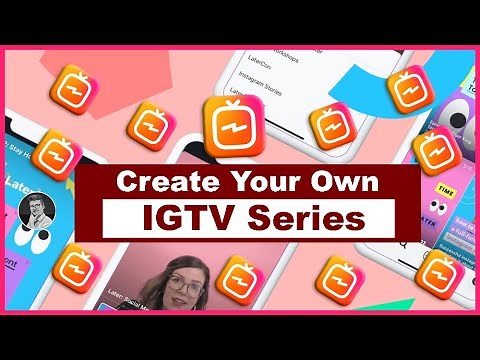 How to Create Series on Instagram IGTV