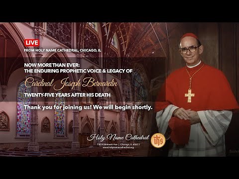 Memorial Tribute for Cardinal Joseph Bernardin