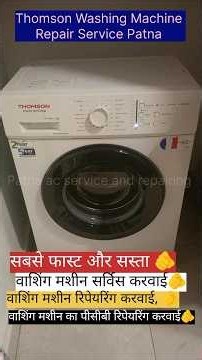 Thomson Washing Machine Service Center | Thomson Washing Machine Repair Near Me | Front Load Washer