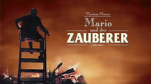 Thomas Mann: Mario und der Zauberer - Apple TV