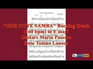 One Note Samba Backing Track (160 bpm) in Emaj7 guitars Mario Passaro