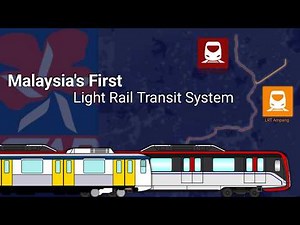 Malaysia's First Light Rail Transit System