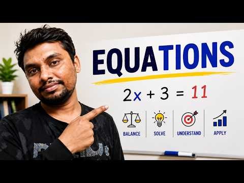 Equations Explained from Scratch | Solve Equations Easily | Algebra for Beginners