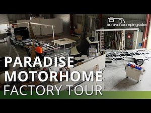 We take a tour of the Paradise Motorhomes factory | caravancampingsales