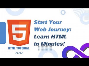 Start Your Web Journey: Learn HTML in Minutes!