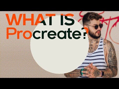 What Is Procreate?