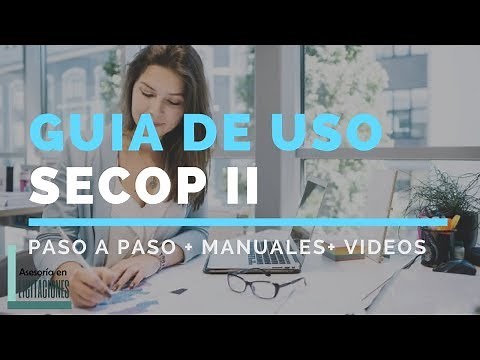 Secop II_step by step + videos + user guides