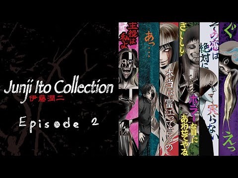 Junji Ito Collection: Episode 2 [ENGLISH 1080p]
