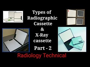 X-Ray cassette || Typey of Radiographic cassette # Part -2 # Radiology technical || By BL Kumawat
