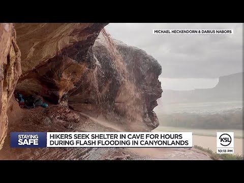 Hikers stranded in cave for hours during flash flooding in Canyonlands National Park
