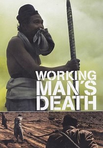 Workingman's Death - movie: watch streaming online