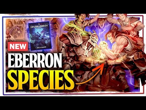 The NEW Exploring Eberron Species Updates the Old and Brings a lot of New