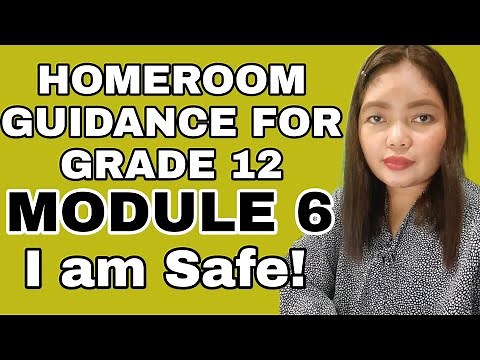 GRADE 12 HOMEROOM GUIDANCE MODULE 6