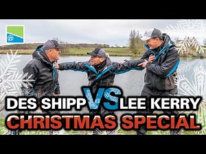 Des Shipp Vs Lee Kerry! | Christmas Special | WIN FREE FISHING TACKLE
