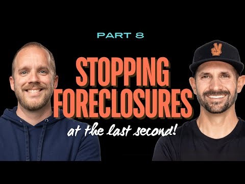 How to Stop Foreclosures At the Last Second!
