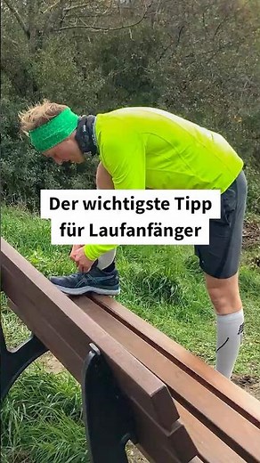 Der wichtigste Tipp für Laufanfänger