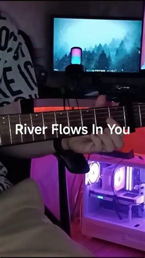 River Flows In You (fingerstyle)