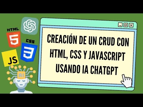 Creación de un CRUD con HTML, CSS y JavaScript usando la IA de ChatGPT