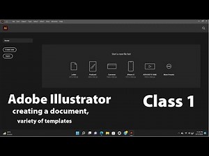 Adobe Illustrator, choose from a variety of templates from Adobe Stock & blank presets(Lecture #1)