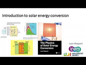 Introduction to solar energy conversion and photovoltaic principles