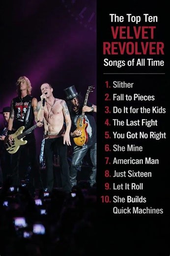 The Top Ten Velvet Revolver songs of all time