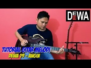 Tutorial Belajar Melodi Gitar Dewa 19 Angin By Sobat-P
