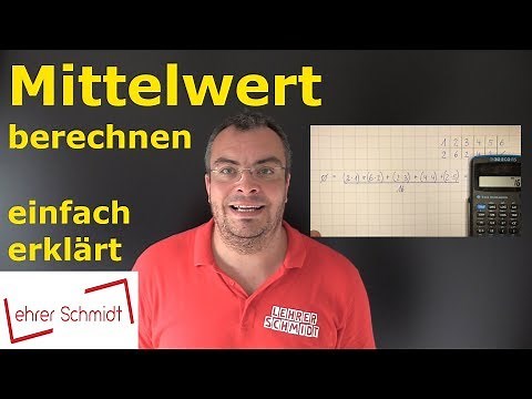 Calculating the mean - simply explained with examples | Lehrerschmidt