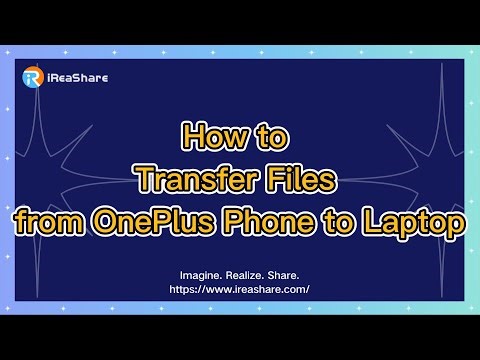 How to Transfer Files from OnePlus Phone to Laptop Swiftly
