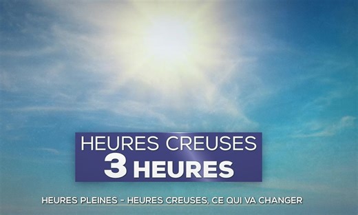 Heures pleines - heures creuses : ce qui va changer