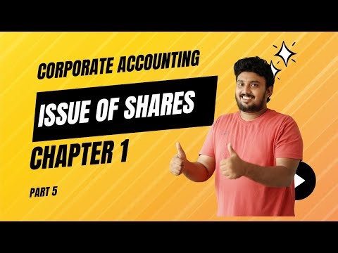 Corporate Accounting – Chapter 1 | Issue of Shares | FYUGP 3rd Sem B.Com | Learnix Virtual Campus