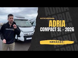 Adria Compact SL 2026: 6.99 m of pure comfort with twin beds 🚐✨ | Full review