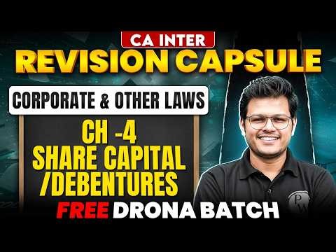CA Inter Corporate And Other Laws: Share Capital /Debentures | CA Inter May 26 | CA Chaitanya Jain