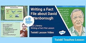 KS2 (Ages 7-11) Sir David Attenborough: Video Lesson