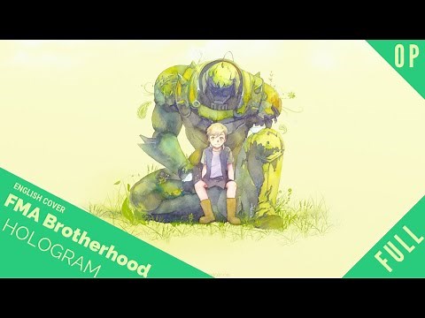 「English Cover」Full Metal Alchemist OP 2 "Hologram" FULL VER.『 鋼の錬金術師』【Sam Luff】- Studio Yuraki