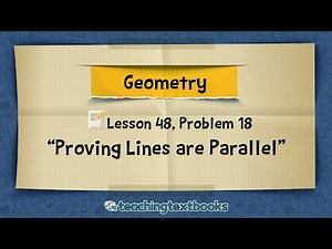 Ways To Prove Lines Are Parallel (Geometry Lesson)