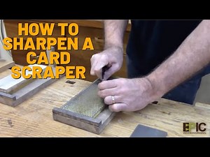 How to Sharpen a Card Scraper, with Tom McLaughlin
