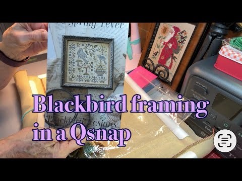 Flosstube #56 an extra...Tutorial on my q-snap framing of a Blackbird Loose Feathers
