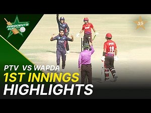 1st Innings Highlights | PTV vs WAPDA- President's Cup Grade I 2025-26 | PCB | M2V1K