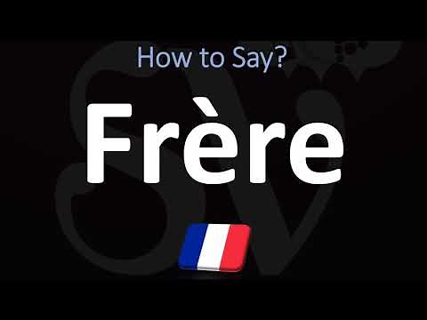 How to Pronounce 'Brother' (Frère) in French?