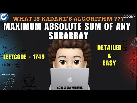 Maximum Absolute Sum of Any Subarray | Kadane's Algorithm | Leetcode 1749 | codestorywithMIK