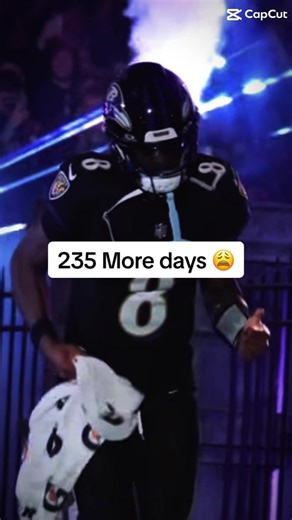 235 more days until Lamar Jackson plays football again 😩#NFL #Ravens #ravensflock #lamarjackson #fyp