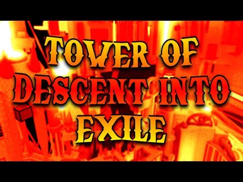 [CATASTROPHIC] Tower of Descent Into Exile - Roblox EToH