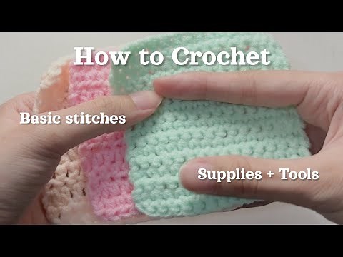 how to crochet for absolute beginners 🧶 supplies + tools, basic stitches