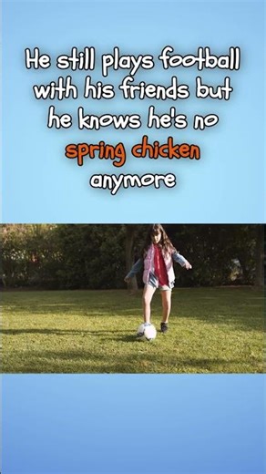 Idiom of the Week: No Spring Chicken 🐔 | Learn English