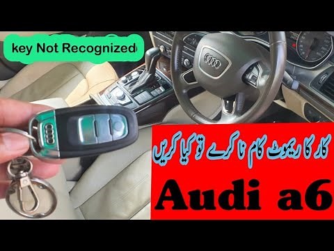 Audi | key Not Recognised audi a6 | Audi a6 key Problem | Audi key Fob Not Working Fix