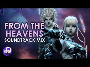 Final Fantasy XIV - From the Heavens - Stormblood Soundtrack Mix