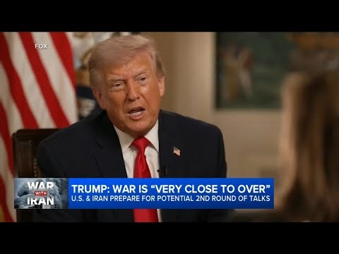 Trump says in interview he views war with Iran as 'very close to over'