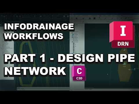 InfoDrainage Workflows - Modelling Drainage Network in Civil 3D