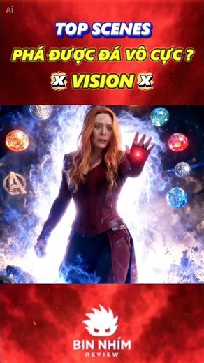 VISION #11: Wanda Là Người Duy Nhất Phá Được Đá Vô Cực? | Marvel Explained