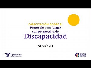 Capacitaciones sobre protocolos actualizados: Perspectiva de discapacidad 1